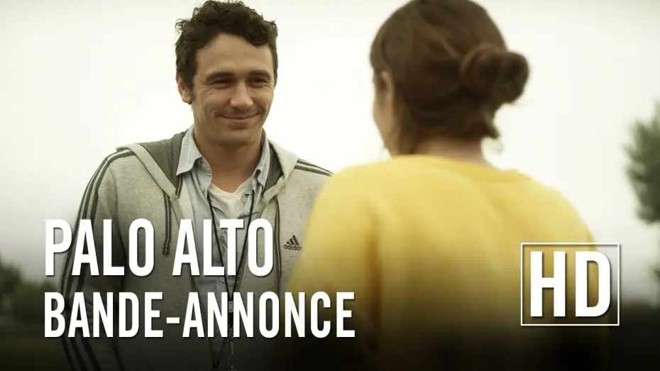 Wideo do filmu Palo Alto — Palo Alto - Bande Annonce VOST