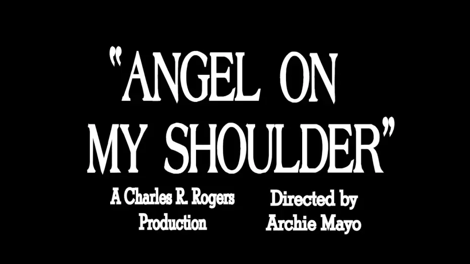 Wideo do filmu Angel on My Shoulder — ANGEL ON MY SHOULDER (1946) Faux trailer