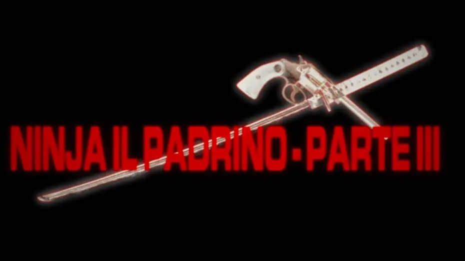 Wideo do filmu Il rombo di un pugno...Un calcio volante...Attento gringo! Ninja il Padrino - parte III è in città! — "NINJA IL PADRINO - PARTE III" - Trailer
