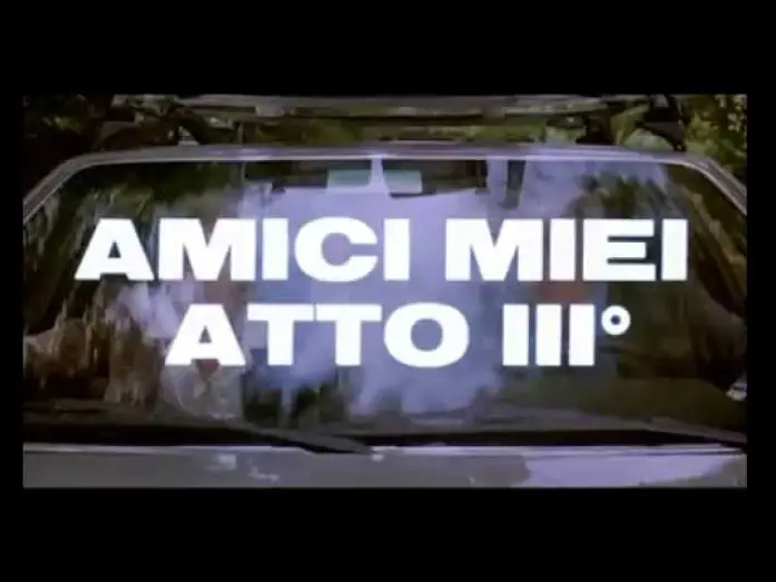 Wideo do filmu Amici miei - Atto III° — AMICI MIEI ATTO TERZO - TRAILER