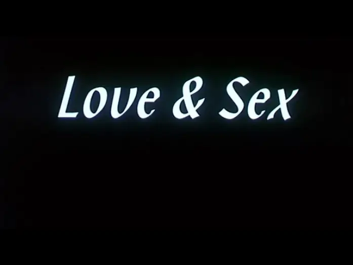 Wideo do filmu Love & Sex — Love & Sex - Bande Annonce