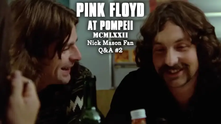 Wideo do filmu Pink Floyd: Live at Pompeii — Nick Mason Fan Q&A #2