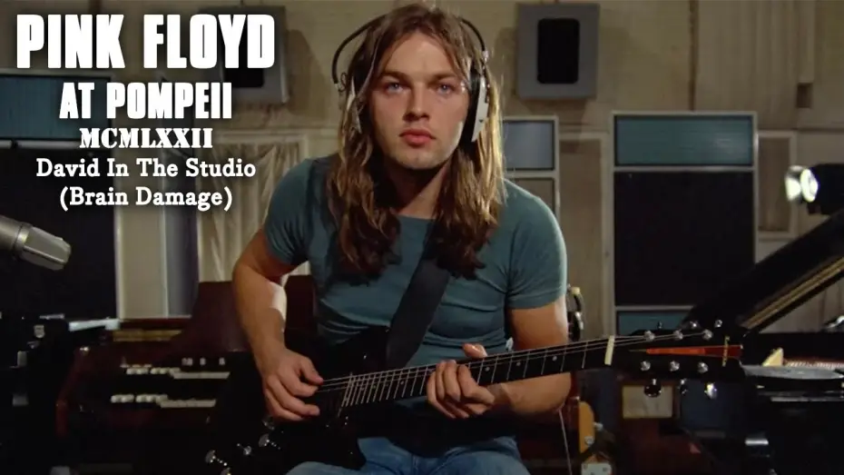 Wideo do filmu Pink Floyd: Live at Pompeii — David In The Studio (Brain Damage)