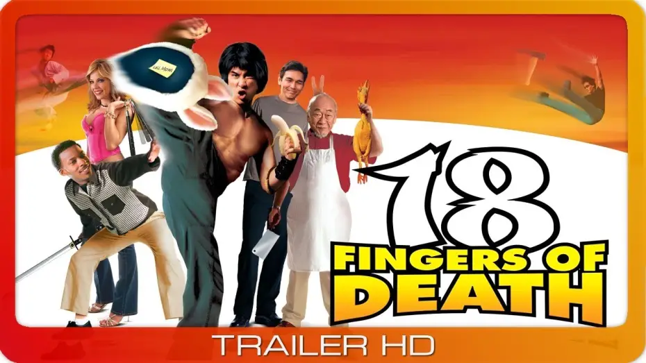 Wideo do filmu 18 Fingers of Death! — 18 Fingers Of Death ≣ 2006 ≣ Trailer
