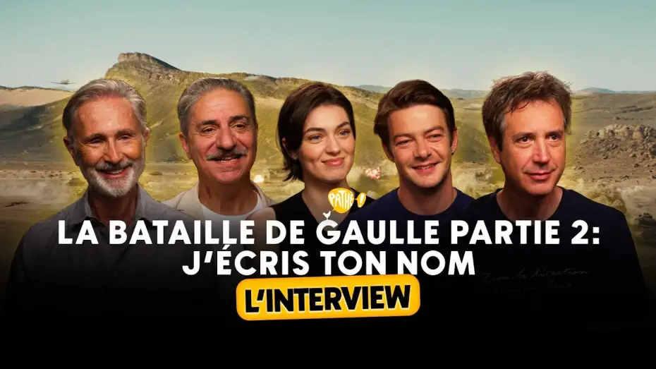 Wideo do filmu La Bataille de Gaulle : J’écris ton nom — L'INTERVIEW - LA BATAILLE DE GAULLE - PARTIE 2 : J'ÉCRIS TON NOM
