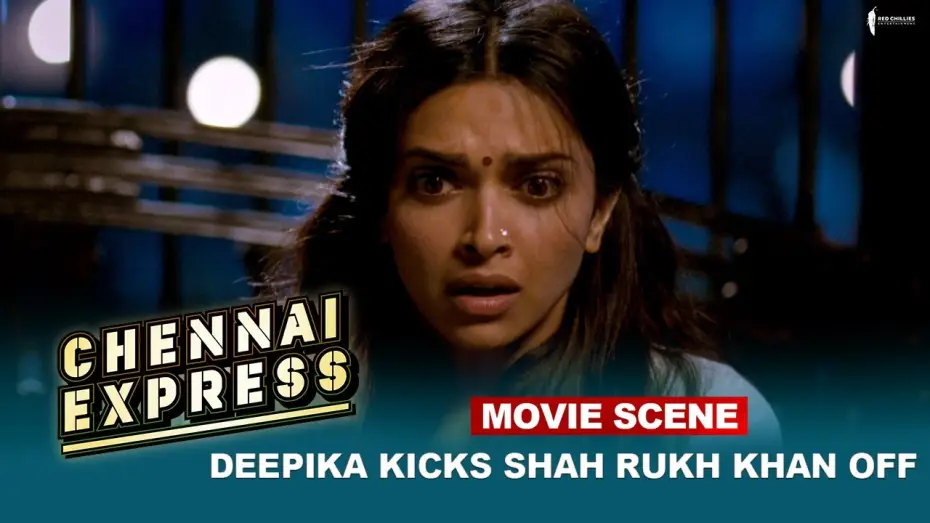 Wideo do filmu Chennai Express — Deepika Kicks Shah Rukh Khan off | Movie Scene | Chennai Express |  A Film By Rohit Shetty
