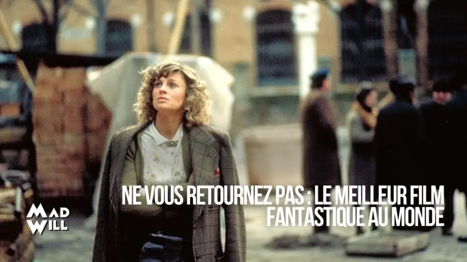 Wideo do filmu Nie oglądaj się teraz — NE VOUS RETOURNEZ PAS DE NICOLAS ROEG : LA CRITIQUE