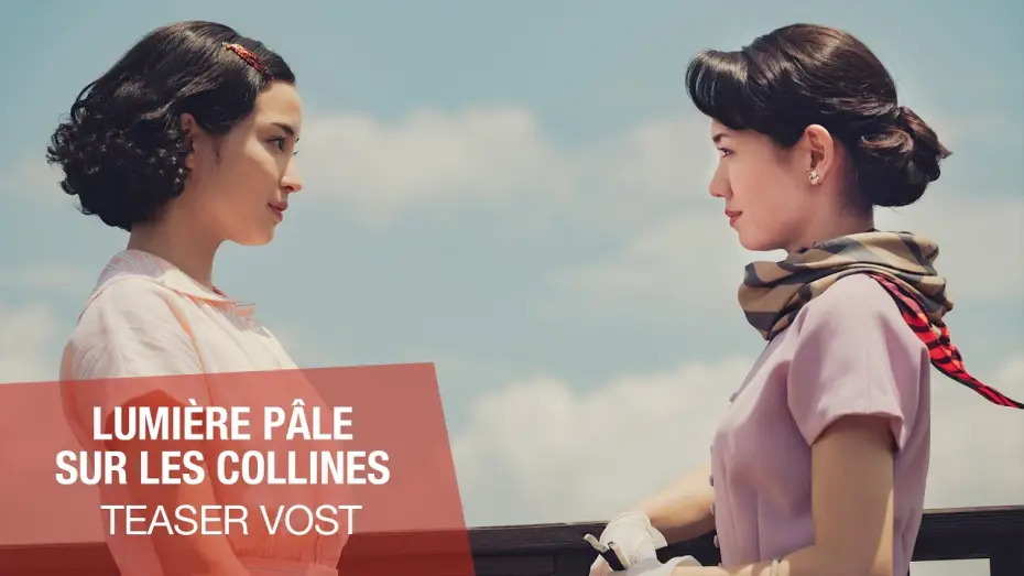 Wideo do filmu 遠い山なみの光 — LUMIÈRE PÂLE SUR LES COLLINES - Teaser VOST