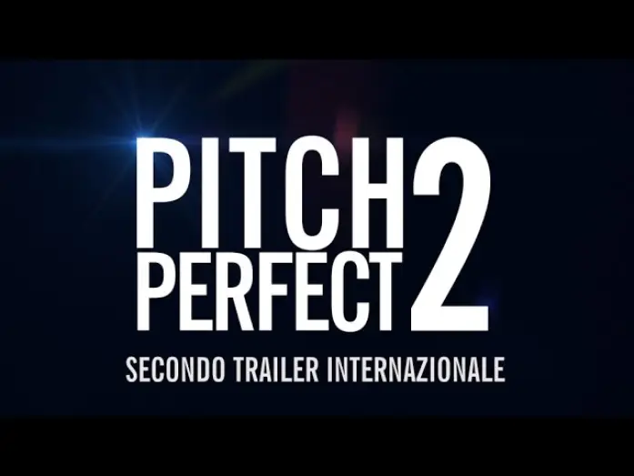 Wideo do filmu Pitch Perfect 2 — Pitch Perfect 2 - Secondo trailer italiano ufficiale