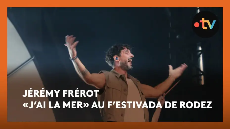 Wideo do filmu Jérémy Frerot au F'Estivada de Rodez — Jérémy Frérot «J'ai la mer» en live au F’Estivada de Rodez 2025