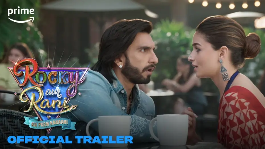 Wideo do filmu रॉकी और रानी की प्रेम कहानी — Rocky Aur Rani Kii Prem Kahaani | Official Trailer | Prime
