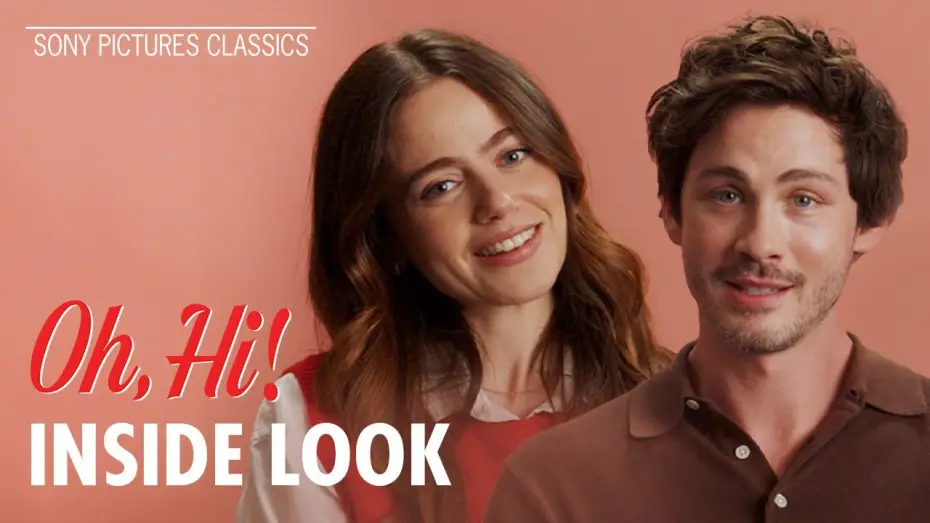 Wideo do filmu Oh, Hi! — "Inside Look" with Molly Gordon & Logan Lerman