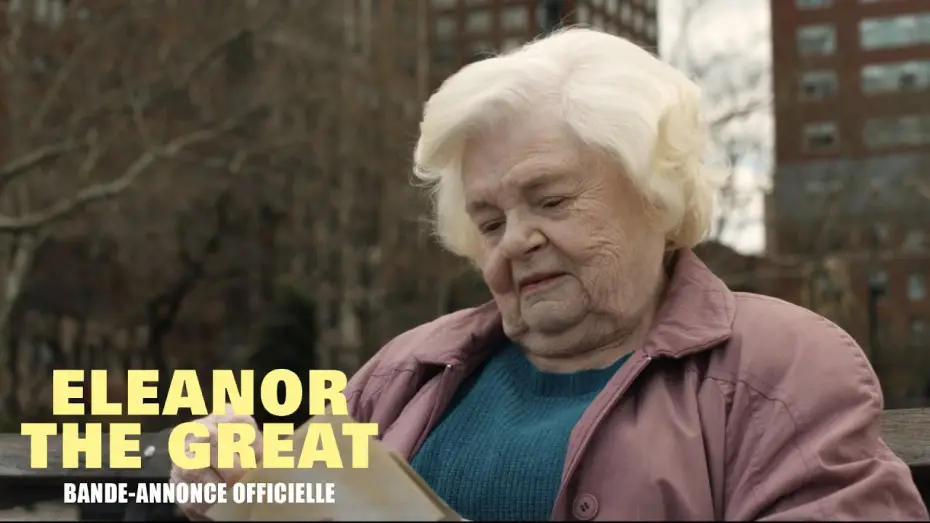 Wideo do filmu Eleanor Wspaniała — Eleanor The Great - Bande-annonce officielle