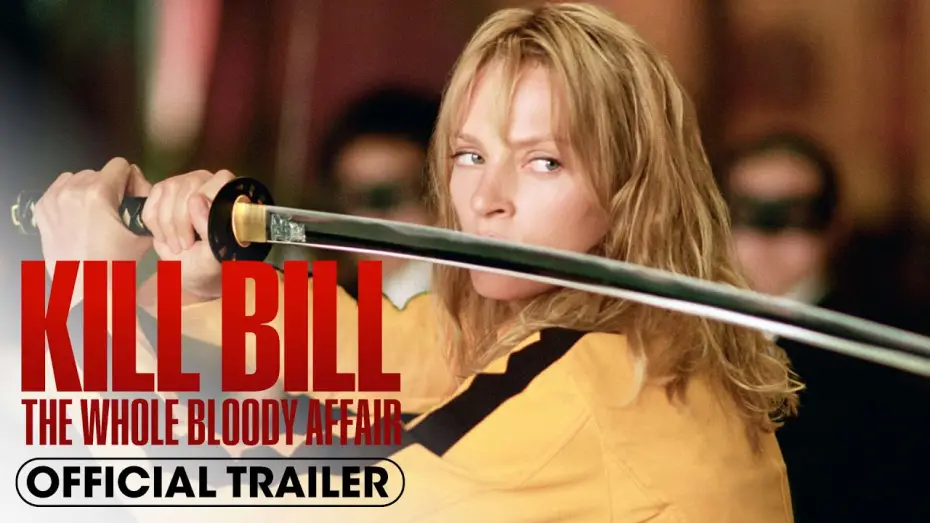 Wideo do filmu Kill Bill: The Whole Bloody Affair — Official Trailer