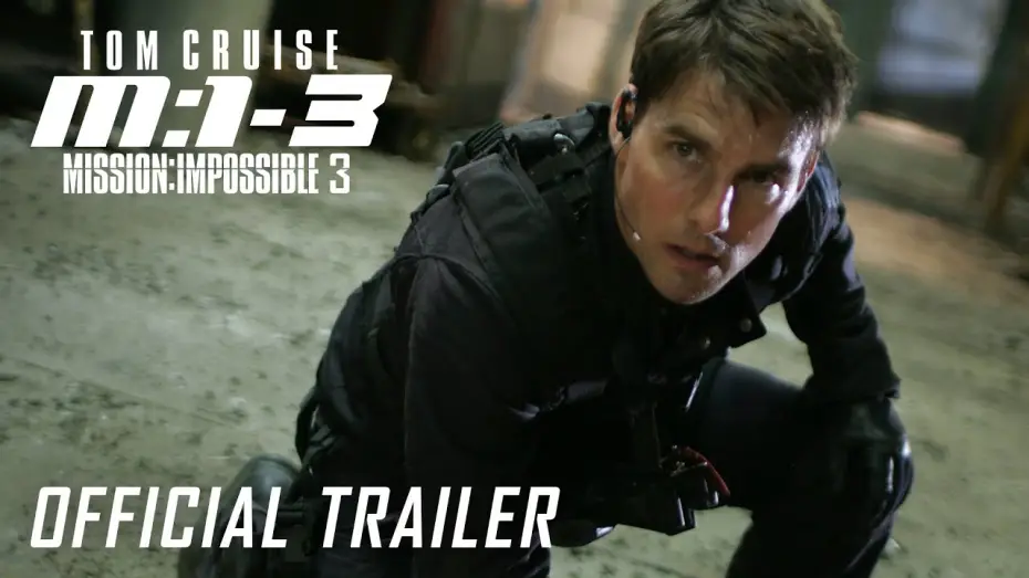 Wideo do filmu Mission: Impossible III — Official Trailer
