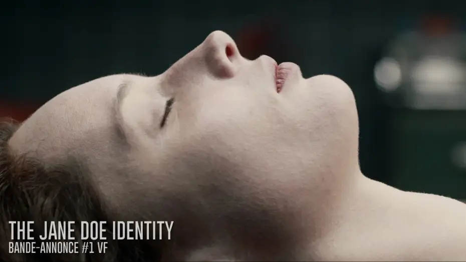 Wideo do filmu Autopsja Jane Doe — THE JANE DOE IDENTITY - Bande Annonce [VF]
