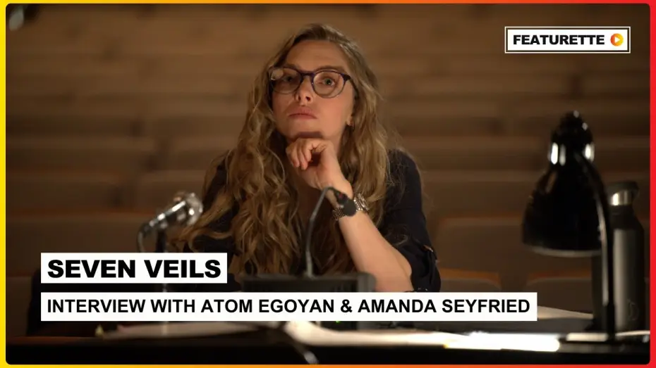 Wideo do filmu Siedem zasłon — Interview with Atom Egoyan and Amanda Seyfried