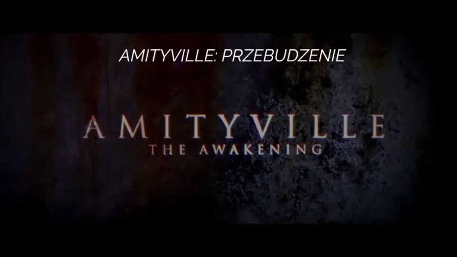 Wideo do filmu Amityville: Przebudzenie — Amityville: Przebudzenie (2017) - zwiastun PL