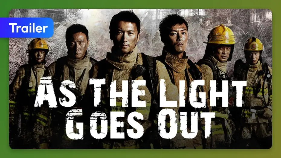 Wideo do filmu 救火英雄 — As the Light Goes Out (Gau fo ying hung) (2014) Trailer