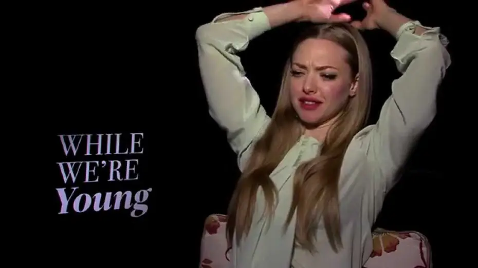 Wideo do filmu Ta nasza młodość — While We're Young (2015) Amanda Seyfried on working with Noah Baumbach  [HD]