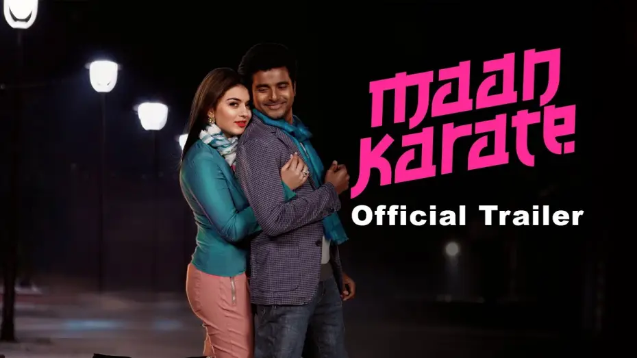 Wideo do filmu மான் கராத்தே — Maan Karate Official Trailer