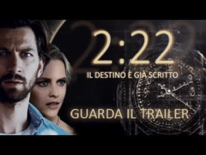 Wideo do filmu 2:22 — 2:22 - Il destino è già scritto - Trailer Ufficiale