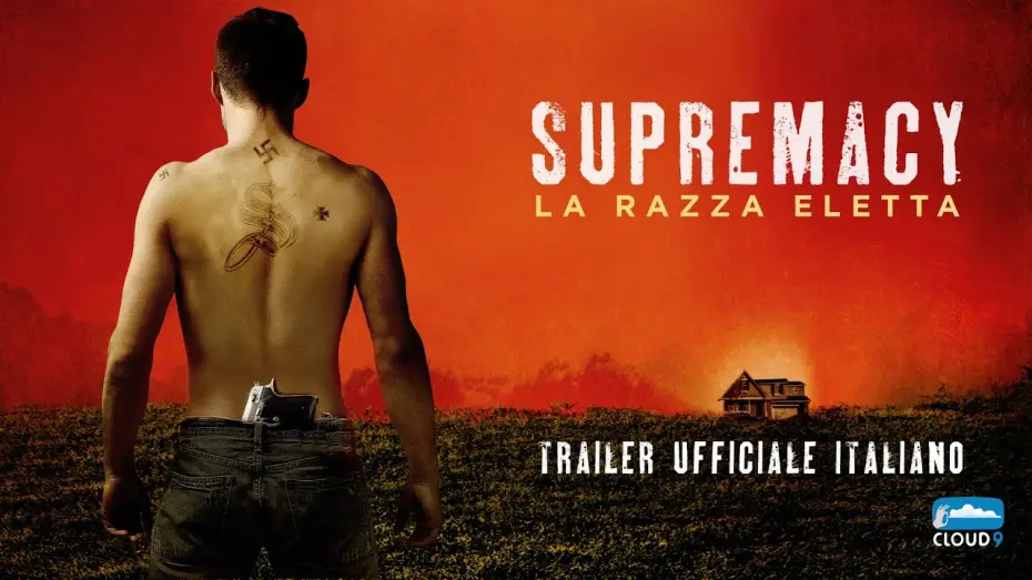 Wideo do filmu Supremacy — SUPREMACY - La razza eletta ▶︎ trailer ufficiale italiano
