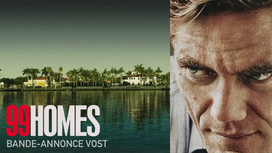 Wideo do filmu 99 Homes — 99 HOMES - Bande Annonce VOST