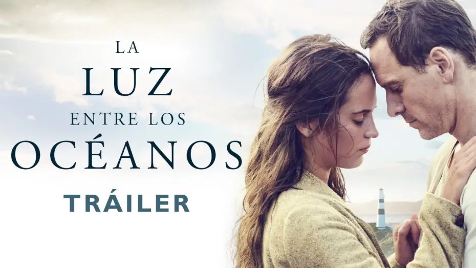 Wideo do filmu Światło między oceanami — LA LUZ ENTRE LOS OCÉANOS - Tráiler oficial español en HD
