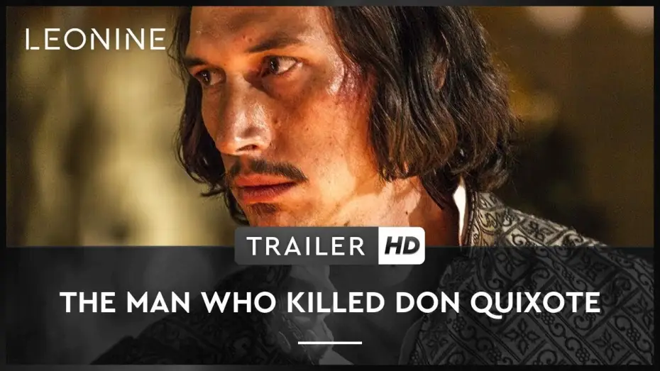 Wideo do filmu Człowiek, który zabił Don Kichota — THE MAN WHO KILLED DON QUIXOTE | Trailer | HD | Offiziell | Kinostart: 27. September 2018