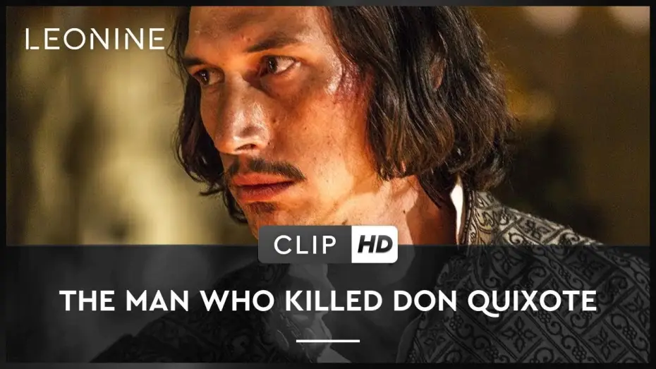Wideo do filmu Człowiek, który zabił Don Kichota — THE MAN WHO KILLED DON QUIXOTE | Clip | HD | Offiziell