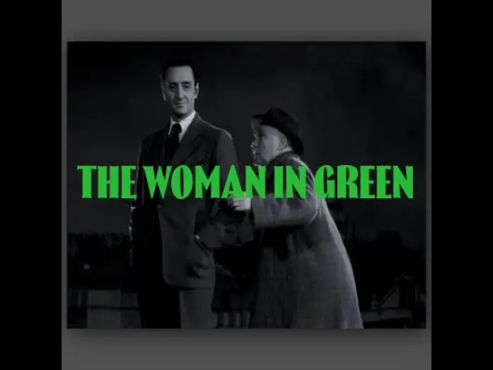 Wideo do filmu The Woman in Green — THE WOMAN IN GREEN (1945) | Sherlock Holmes [Modern Cinematic Trailer]