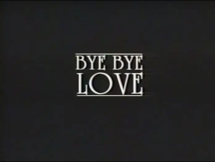 Wideo do filmu Bye Bye Love — Bye Bye Love (1995) VHS Movie Trailer