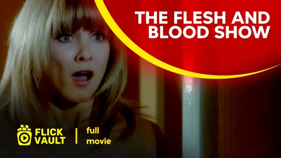 Wideo do filmu The Flesh and Blood Show — The Flesh and Blood Show | Full Movie | Flick Vault