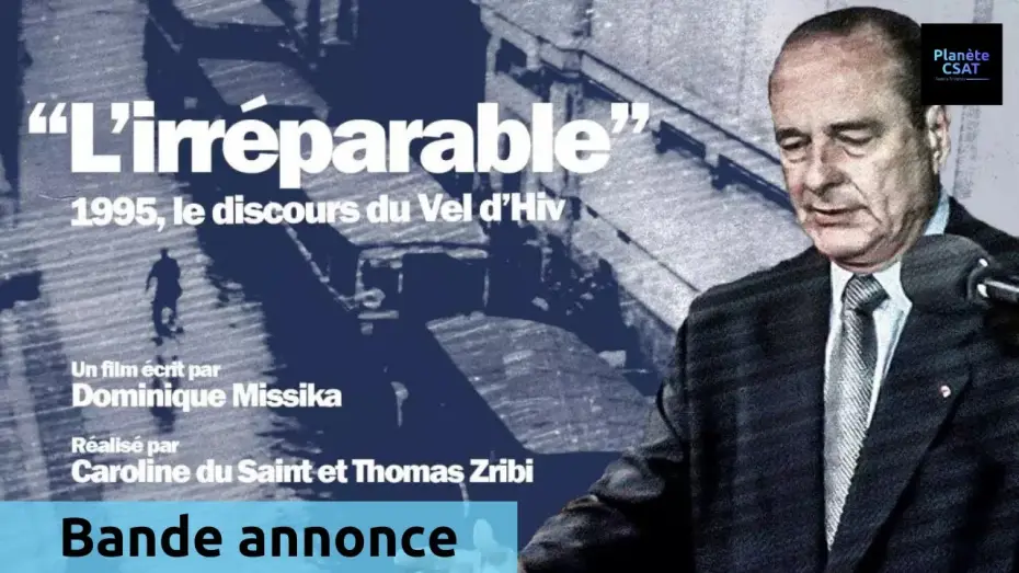 Wideo do filmu L'irréparable - 1995, le discours du Vel d'Hiv — L'irréparable - 1995, le discours du Vel d'Hiv | bande annonce | LCP