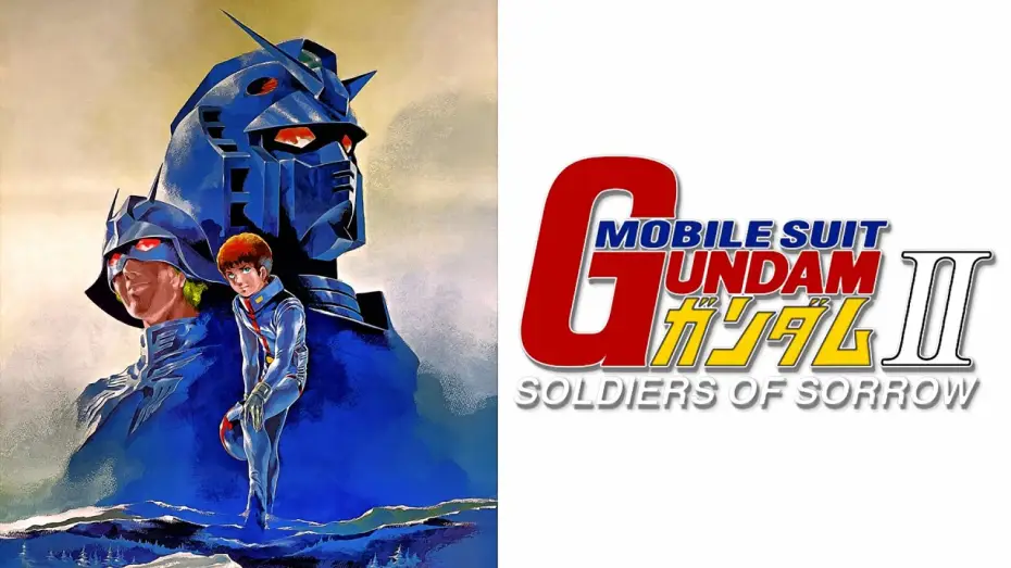 Wideo do filmu Mobile Suit Gundam Movie II — Mobile Suit GUNDAM II: Soldiers of Sorrow ｢Official Trailer (JP)｣