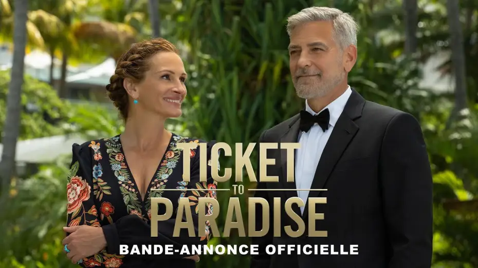 Wideo do filmu Bilet do raju — Ticket To Paradise - Bande annonce VF [Au cinéma le 5 octobre]