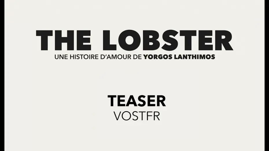 Wideo do filmu Lobster — The Lobster - Teaser VOST