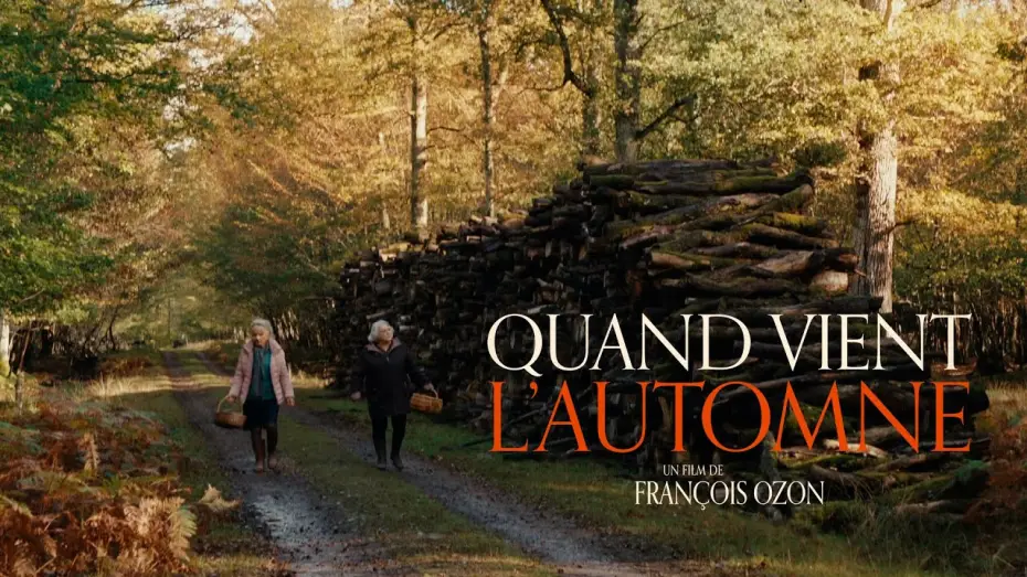 Wideo do filmu Kiedy nadchodzi jesień — QUAND VIENT L'AUTOMNE - Teaser officiel