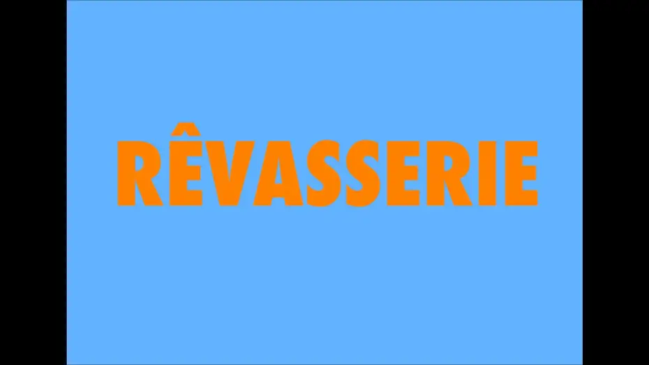 Wideo do filmu RÊVASSERIE — RÊVASSERIE - TRAILER