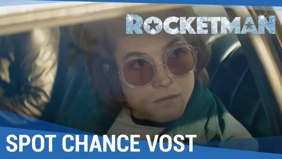 Wideo do filmu Rocketman — ROCKETMAN - Spot Chance 30 VOST
