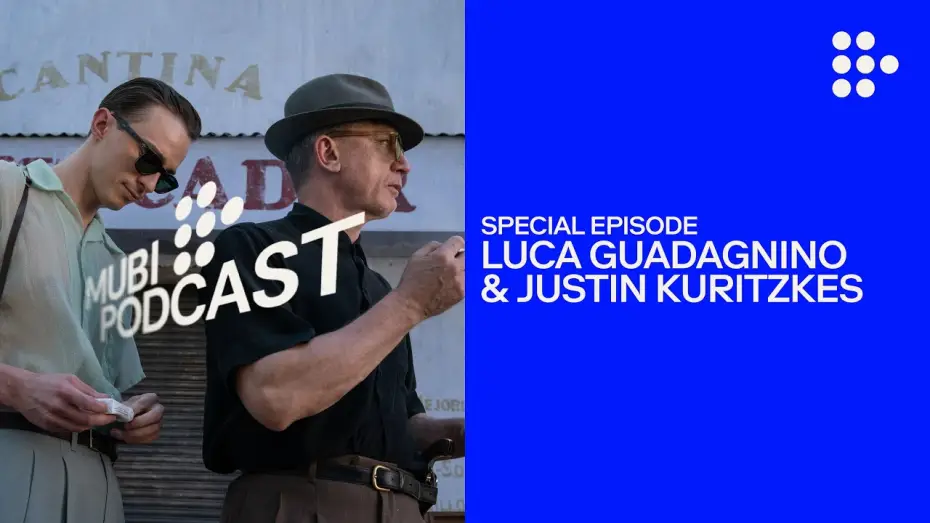 Wideo do filmu Queer — Luca Guadagnino & Justin Kuritzkes take William Burroughs on a whole new trip | MUBI Podcast