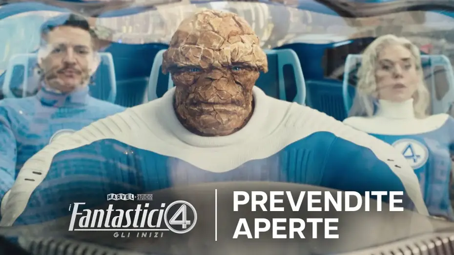 Wideo do filmu Fantastyczna 4. Pierwsze kroki — Prevendite Aperte