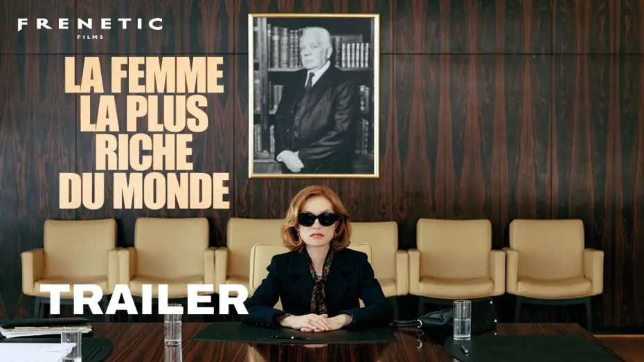 Wideo do filmu Najbogatsza kobieta na świecie — LA FEMME LA PLUS RICHE DU MONDE - Trailer F/d (2025) Isabelle Huppert, Laurent Lafitte, Marina Foïs