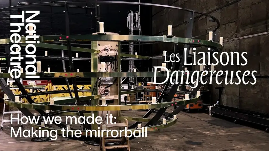 Wideo do filmu National Theatre Live: Les Liaisons Dangereuses — Making a Unique Mirrorball for Les Liaisons Dangereuses | How We Made It | National Theatre
