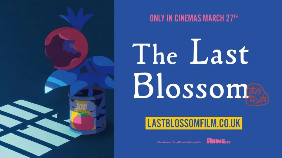 Wideo do filmu ホウセンカ — The Last Blossom - coming to cinemas 27th March | UK TRAILER