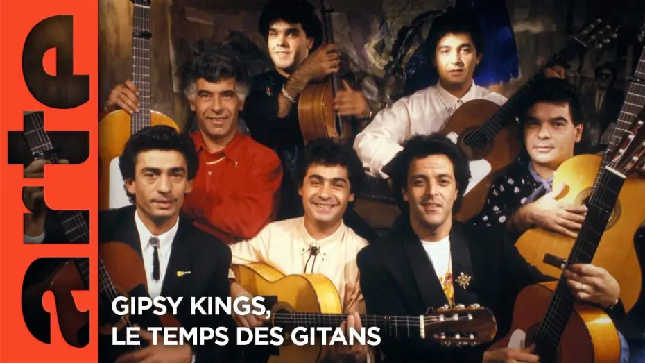 Wideo do filmu Gipsy Kings, le temps des gitans — Gipsy Kings, le temps des gitans | Documentaire | ARTE