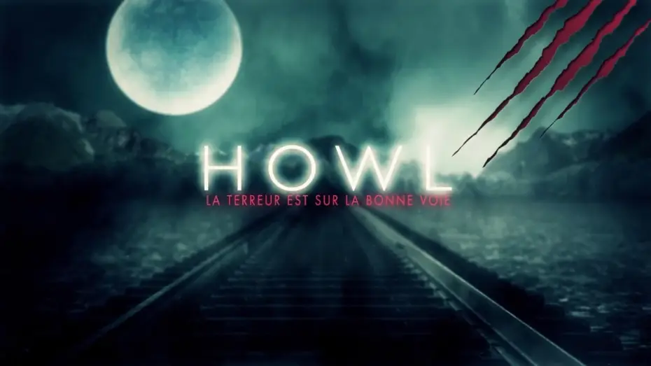 Wideo do filmu Skowyt — Howl - Bande Annonce [VF]