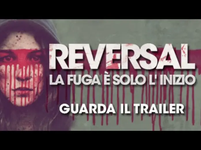 Wideo do filmu Zmuszona do zemsty — REVERSAL - Nuovo Trailer Ufficiale Italiano (2015)