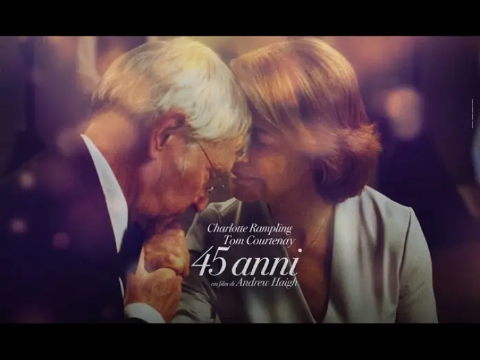 Wideo do filmu 45 lat — 45 ANNI - Trailer italiano ufficiale (dal 5 Novembre al Cinema)